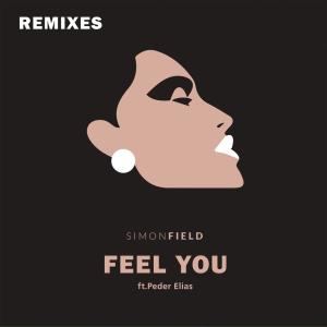 ดาวน์โหลดและฟังเพลง Feel You (Diego Power Remix) พร้อมเนื้อเพลงจาก Simon Field