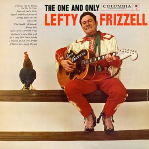ดาวน์โหลดและฟังเพลง Nobody Knows But Me พร้อมเนื้อเพลงจาก Lefty Frizzell