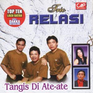 Trio Relasi的專輯Top Ten Lagu Batak Karya Dakka Hutagalung