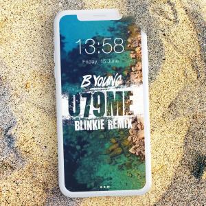 ดาวน์โหลดและฟังเพลง 079ME (Blinkie Remix) พร้อมเนื้อเพลงจาก B Young