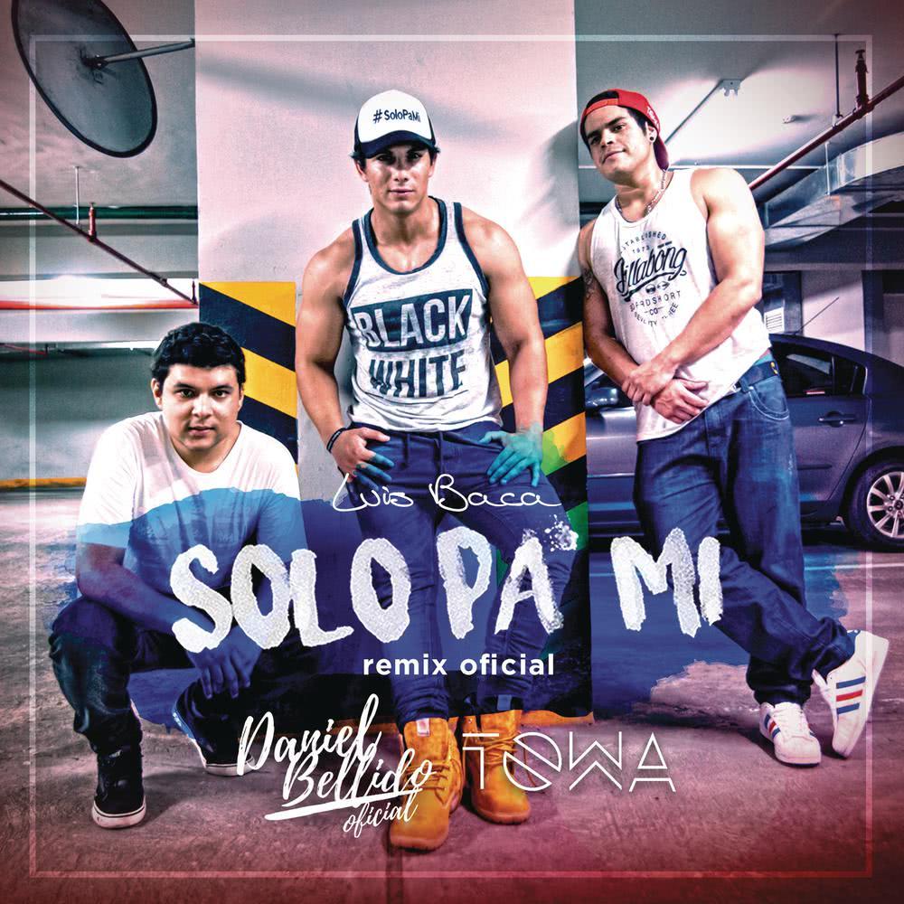 Solo Pa' Mí (Official Remix) (Estudio) (Estudio|Official Remix)