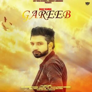 ดาวน์โหลดและฟังเพลง Gareeb พร้อมเนื้อเพลงจาก Raaz Kamal