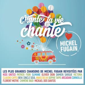อัลบัม Jusqu'à demain peut-être (Love Michel Fugain) ศิลปิน Love Michel Fugain