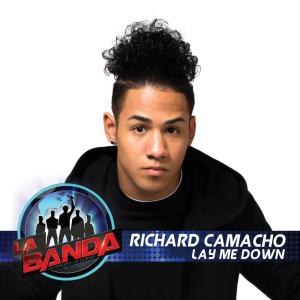 ดาวน์โหลดและฟังเพลง Lay Me Down (La Banda Performance) พร้อมเนื้อเพลงจาก Richard Camacho