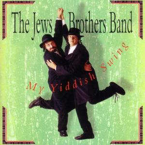 Dengarkan lagu Tchavolo Swing nyanyian The Jews Brothers Band dengan lirik