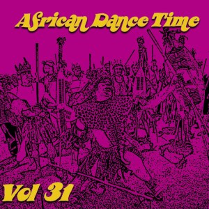 อัลบัม African Dance Time, Vol.31 ศิลปิน Various Artists