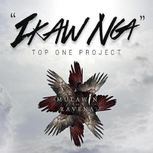 Listen to Ikaw Nga (Mulawin vs. Ravena Theme Song) song with lyrics from Top One Project