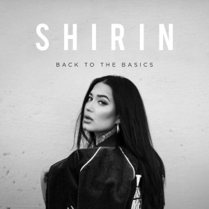 ดาวน์โหลดและฟังเพลง Back to the Basics พร้อมเนื้อเพลงจาก Shirin