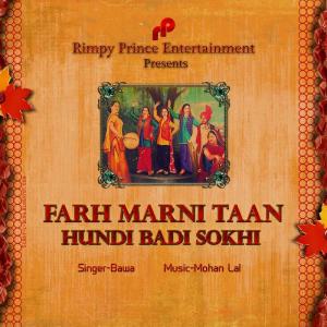 Dengarkan lagu Farh Marni Taan Hundi Badi Sokhi nyanyian Bawa dengan lirik