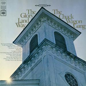 收聽The Chuck Wagon Gang的I'll Meet You In The Morning歌詞歌曲