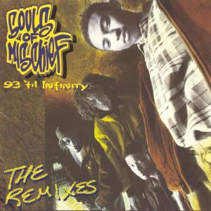 อัลบัม 93 'Til Infinity (The Remixes) ศิลปิน Souls of Mischief