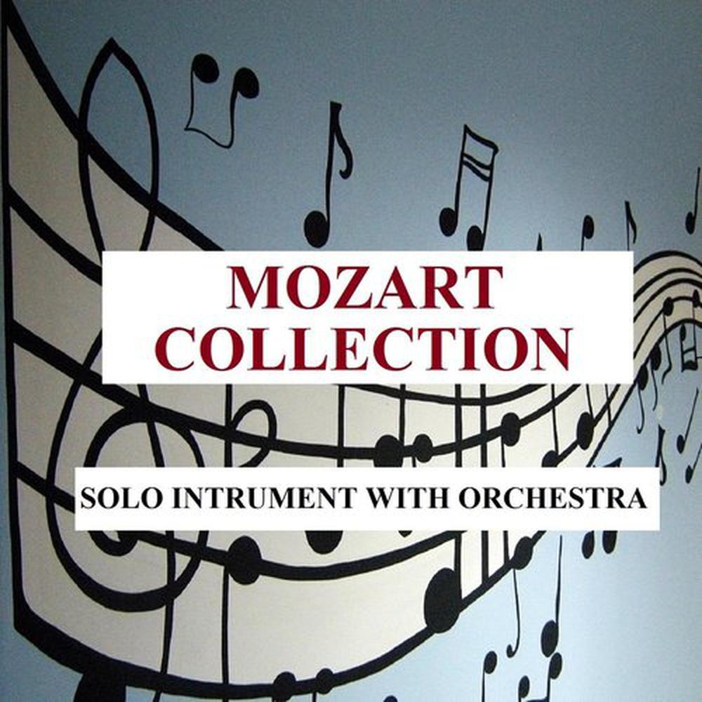 Mozart Collection - Solo intrument with orchestra