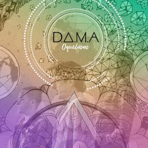 收聽D.A.M.A.的Oquelávai歌詞歌曲