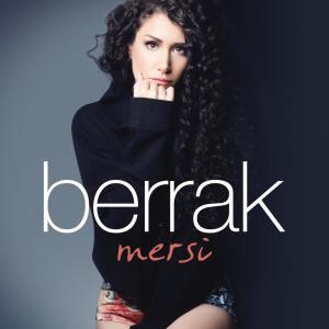 Berrak的專輯Mersi