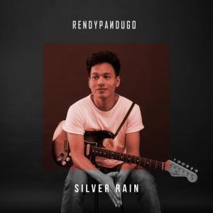 收聽Rendy Pandugo的Silver Rain歌詞歌曲