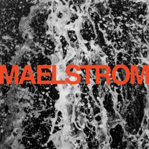 PLTS的專輯Maelstrom