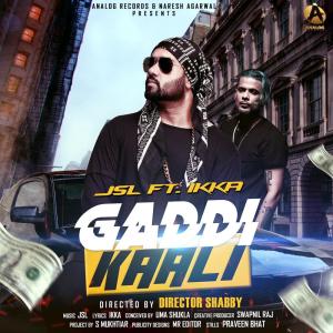 Listen to Gaddi Kaali song with lyrics from J.S.L.