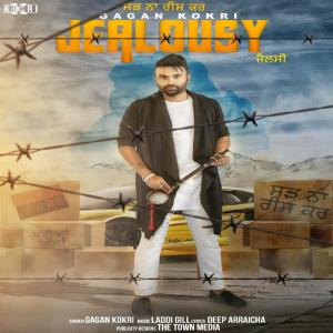 Listen to Jealousy song with lyrics from Gagan Kokri