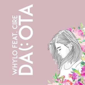 ดาวน์โหลดและฟังเพลง Dakota พร้อมเนื้อเพลงจาก WHYLO
