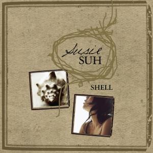 ดาวน์โหลดและฟังเพลง Shell (Album Version) พร้อมเนื้อเพลงจาก Susie Suh