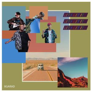 Dengarkan lagu Let's Get It nyanyian 8Garad dengan lirik
