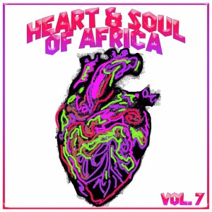 Various Artists的专辑Heart And Soul Of Africa Vol. 7