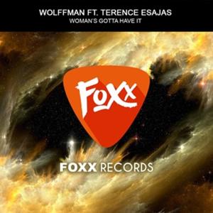 Dengarkan lagu Woman's Gotta Have It (Radio Edit) nyanyian Wolffman dengan lirik