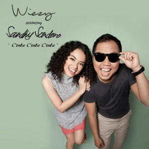 Listen to Cinta Cinta Cinta Feat. Sandhy Sondoro song with lyrics from Wizzy