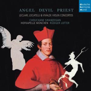 Hofkapelle München的專輯Angel, Devil, Priest - Leclair, Locatelli & Vivaldi Violin Concertos