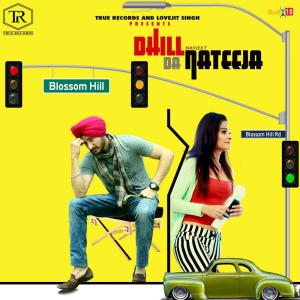 Listen to Dhill Da Nateeja song with lyrics from Navjeet