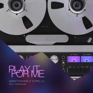 Dengarkan lagu Play It for Me nyanyian CVPELLV dengan lirik
