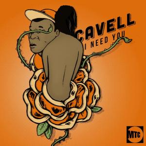 Listen to I Need You (Bedford Blend Super Dance Remix|Explicit) song with lyrics from Cavell
