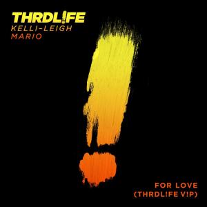 收聽THRDL!FE的For Love (THRDL!FE V!P)歌詞歌曲