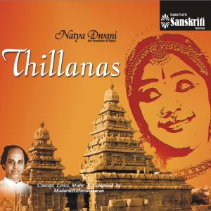 Listen to Thillana - Thilang - Adi song with lyrics from Madurai R.Muralidharan