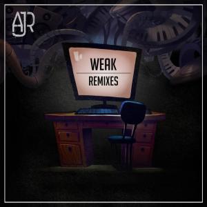 收聽AJR的Weak (Party Pupils Remix)歌詞歌曲