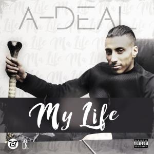 ดาวน์โหลดและฟังเพลง My Life พร้อมเนื้อเพลงจาก A-Deal