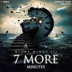 Dengarkan lagu 7 More Minutes nyanyian Lovenish Sharma dengan lirik