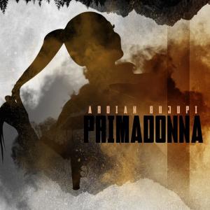 收聽Ardian Bujupi的Primadonna歌詞歌曲