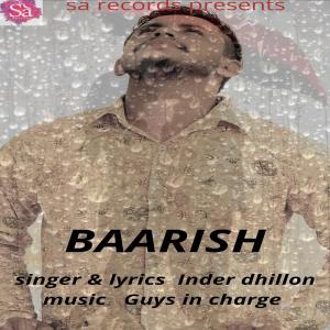 Dengarkan Baarish lagu dari Inder Dhillon dengan lirik