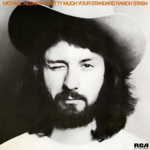 Michael Nesmith的專輯Pretty Much Your Standard Ranch Stash (Expanded Edition)