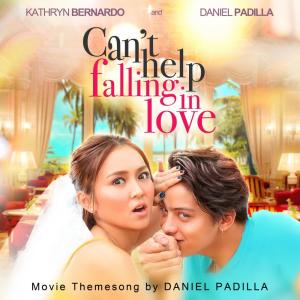 收聽Daniel Padilla的Can't Help Falling In Love (From "Can't Help Falling in Love")歌詞歌曲