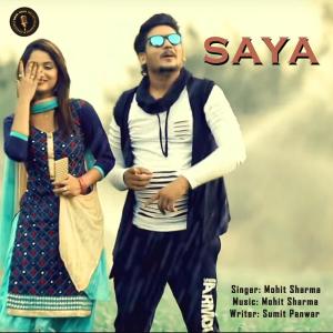 收听Mohit Sharma的Saya歌词歌曲