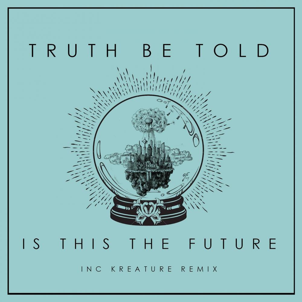 Is This the Future (Remix)