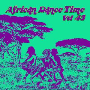 อัลบัม African Dance Time, Vol.43 ศิลปิน Various Artists