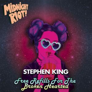 Free Refills for the Broken Hearted dari Stephen King