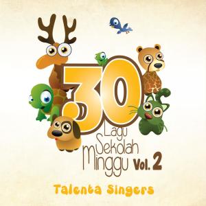 อัลบัม 30 Lagu Sekolah Minggu, Vol. 2 ศิลปิน Talenta Singers