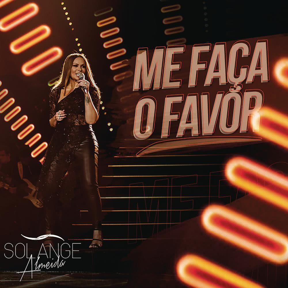 Me Faça o Favor (Ao Vivo)