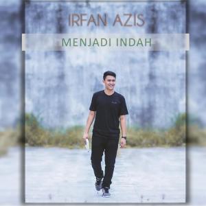 Irfan Azis的專輯Menjadi Indah