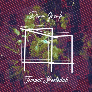 ดาวน์โหลดและฟังเพลง Tempat Berteduh พร้อมเนื้อเพลงจาก rendian