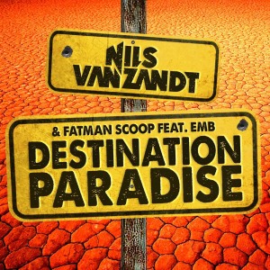 Listen to Destination Paradise (Radio Edit) song with lyrics from Nils Van Zandt